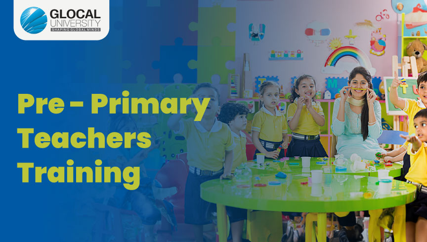 Pre - Primary Teachers Training